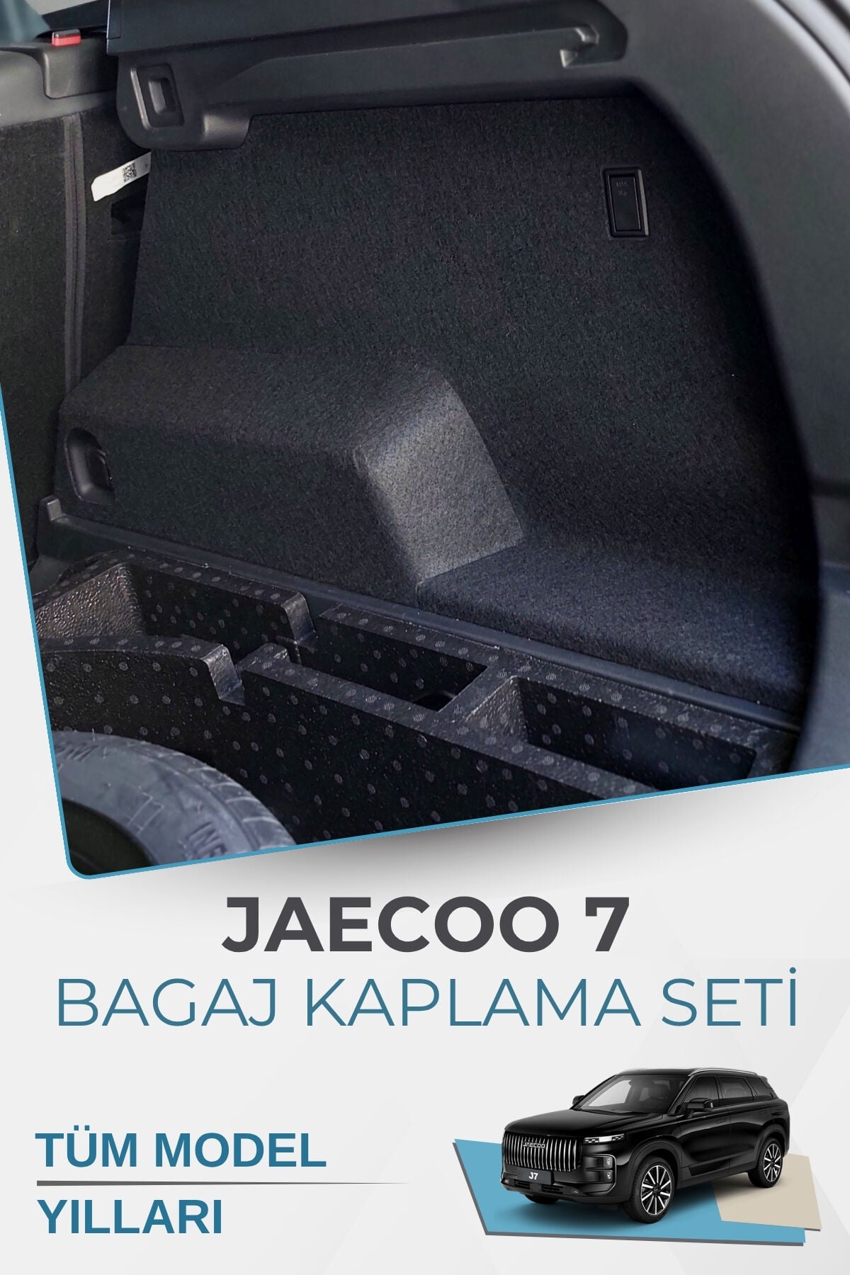 Jaecoo 7 Uyumlu Bagaj Kaplama Seti